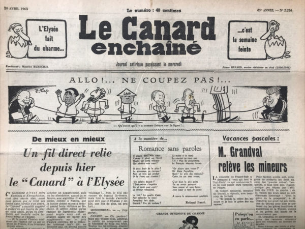 Couac ! | N° 2216 du Canard Enchaîné - 10 Avril 1963 | M. Grandval relève les mineurs - Le gaullisme immobilier ( suite ) : Le cri du Foncier - Balkany - A la rôtissoire : M. Moi de Montherlant général des lettres - Cinéma : Mélodie en sous-sol, de Henri Verneuil, Michel Audiard, avec Gabin, Delon, et Viviane Romance - | 2216