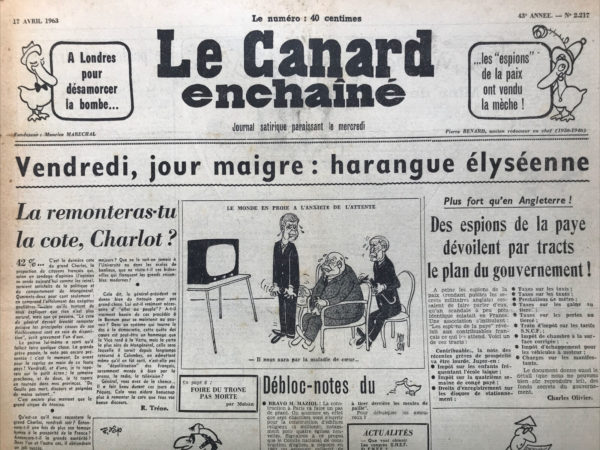 Couac ! | N° 2217 du Canard Enchaîné - 17 Avril 1963 | Ca au moins c'est Franco ! - La bulle lancée par le pape fait en éclatant un bou(vati)can de tous les diables - Chaban le féodal -  Benoit XV - Nasser - Adenauer - Le culte de la personne Hallyday - | 2217