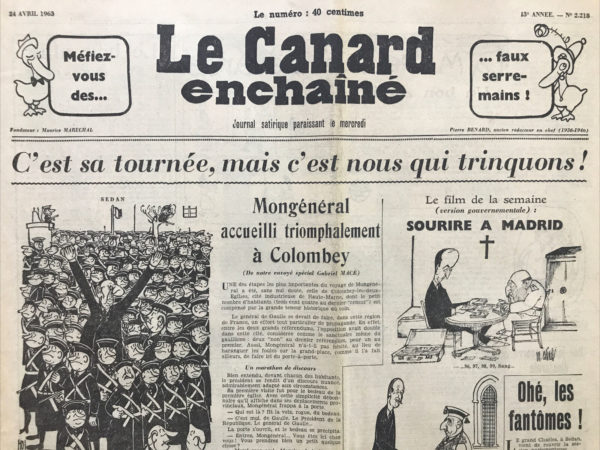 Couac ! | N° 2218 du Canard Enchaîné - 24 Avril 1963 | Mongénéral accueilli triomphalement à Colombey - Un bon zoreil - Après une force de frappe, une autre force de frappe - Cinéma : Les abysses, de Nikos Papatakis - Les "voyages organisés" de l'Agence Elysée - | 2218