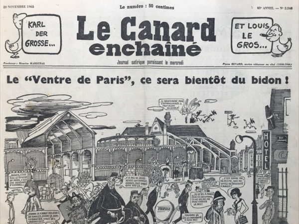 Couac ! | N° 2248 du Canard Enchaîné - 20 Novembre 1963 | Le "ventre de Paris", ce sera bientôt du bidon ! - Tous à Rungis - Procès du C.N.L. : la Pouillonnade reprend de plus belle - Goncourt 1963: Quand la mer se retire, Armand Lanoux - Barbara sur scène par Roland Bacri - Cinéma : les séquestrés d'Altona - | 2248