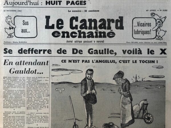 Couac ! | N° 2252 du Canard Enchaîné - 18 Décembre 1963 | Se deferre de de Gaulle, voilà le x - Chou En Laï - de Boissieu - La foire du marché commun - MM. les gardes des sceaux et des bidets... - Cinéma : chez Gaumont la censure est toujours d'actualités ! - | 2252 1