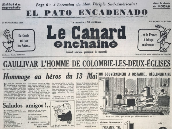 Couac ! | N° 2292 du Canard Enchaîné - 23 Septembre 1964 | Un régime à panache et à fusée à poudre aux yeux - Cet article relate avec ironie et sarcasme les événements récents liés à la politique et aux finances en France. L'auteur commente la visite du Premier ministre à Mont-de-Marsan pour inspecter les installations de la force de frappe, soulignant l'aspect théâtral et coûteux de telles démonstrations. L'article met en lumière les contradictions du budget de l'État, avec des coupes dans les dépenses militaires tout en augmentant les investissements dans les grands travaux civils et la force de frappe. Cette politique est comparée à un tour de passe-passe, où l'on annonce une diminution d'impôts tout en imposant en réalité une surtaxe importante. Une note humoristique est ajoutée en évoquant les restrictions sur les frais de repas offerts par des tiers, soulignant l'ironie de la situation lorsque le président de Gaulle, dans un geste de conformité, opte pour un repas modeste dans l'avion présidentiel. En somme, l'article critique avec humour les décisions politiques et budgétaires, soulignant les contradictions et les faux-semblants qui caractérisent souvent la gestion des affaires publiques. "LA RAGAZZA" UN SUCCÈS POUR UNE BELLE COMÉDIENNE, CLAUDIA CARDINALE - A LA RÔTISSOIRE GRECO, PAR YVAN AUDOUARD | 2292