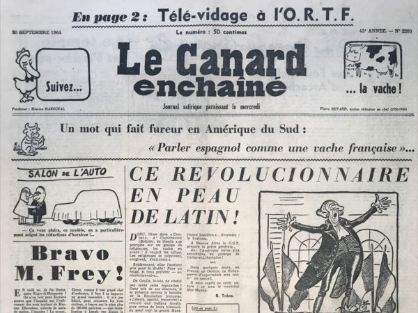 Couac ! | N° 2293 du Canard Enchaîné - 30 Septembre 1964 | Bravo M. Frey ! Dans cet article, Gabriel Macé, avec son style incisif et sarcastique, se moque de l'efficacité de la police et du ministre de l'Intérieur, Roger-la-Houppette, dans une affaire d'enlèvement d'écoliers. L'auteur ironise sur le fait que malgré la mobilisation de plus de 100 000 policiers dirigés par le ministre, ce sont finalement une paysanne et des circonstances fortuites qui permettent de retrouver les enfants disparus. Macé tourne en dérision l'importance accordée à l'action du ministre et souligne l'absurdité de certaines situations, comme la recherche frénétique d'une suspecte, Nicole, qui se révèle être au dépôt de police pendant ce temps-là. Il critique également l'inefficacité des mesures de sécurité, illustrée par le vol de la paye d'une entreprise, et soulève des questions sur la compétence réelle de ceux qui dirigent les opérations policières. Enfin, Macé conclut en faisant référence à l'histoire, évoquant le souvenir de Fouché, célèbre préfet de police et ministre de Napoléon, pour illustrer le contraste entre l'image publique des responsables de la sécurité et la réalité de leur action. THÉÂTRE PAR GABRIEL MACÉ: ESCARGOTS A LA SAUCE BLANCHE, "LES ESCARGOTS MEURENT DEBOUT" DE FRANCIS BLANCHE - "L'INSOUMIS" ENCORE SOUMIS AUX PONCIFS, ALAIN DELON - RAYMOND DEVOS AUX "VARIÉTÉS" | 2293