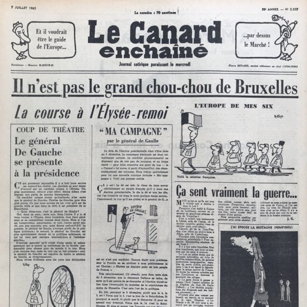 Couac ! | N° 2333 du Canard Enchaîné - 7 Juillet 1965 | Chroniques de la Cour, d’André Ribaud - Enlèvement d’Europe  (crise institutionnelle du 30 juin) — Fureur du roi des rebuffades de cette nymphe (veut le maintien de l’adoption des lois à l’unanimité) — Sa lourde représaille (politique dite “de la chaise vide”) — Sa politique tout de guingois — Brillant mariage de prince africains à Paris (la princesse de la Côte d’Ivoire et le prince du Togo) — Le Roi et ses vassaux noirs — M. de Pompidou visite et console les Bretons (électrification de la ligne Paris-Rennes, “pas trop tôt” pour le journal) — Moi plaisant et cruellement réciproque, du Roi sur lui (“Dirait-on pas un Napoléon en habits de Waterloo) | 2333