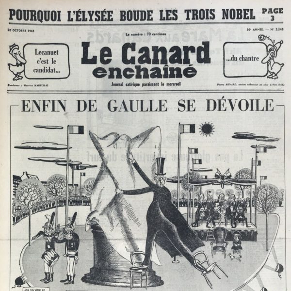 Couac ! | N° 2348 du Canard Enchaîné - 20 Octobre 1965 | Chroniques de la Cour, d’André Ribaud - Chiaoux (ambassadeur) du Khédive d’Égypte (désigne ici Nasser, président d'Égypte) à la Cour de France — Choix charmant et opportun de son logis (Hôtel de Crillon) — Petites pharaoneries parisiennes — Palpitations et expectations des courtisans sur le mystère du 5 décembre (élections présidentielles) — Fables désabusées du parti ennemi du premier ministre (que De Gaulle annoncerait sa future candidature le 23 octobre) — M. de Pompidou ardent au coin du feu — Plusieurs anecdotes brèves — Mot plaisant et coruscant du Roi sur lui (“Il n’est pas étonnant que Poulidor soit toujours second, il a un nom de Premier MInistre) - | 2348