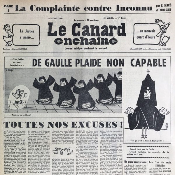 Couac ! | N° 2366 du Canard Enchaîné - 23 Février 1966 | Chroniques de la Cour, d’André Ribaud - Les gazouillis aux gazetiers - Petit Carême de l’Élysée — Ondée de la Saint-Pépin —Harangue tout en aigreur et en ressentiment (suite à son ballottement durant l’élection présidentielle de 1965) — Affaire Ben Barka lumineusement démêlée: belle et grande saison des justes — Baron Frey triomphant — Punition des Français — Étrange et fâcheux désordre dans l’étiquette -   | 2366