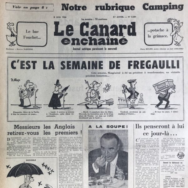 Couac ! | N° 2381 du Canard Enchaîné - 8 Juin 1966 | Chroniques de la Cour, d’André Ribaud - Une moderne querelle du Lutrin Le Roi fort en gambade — Et extrêmement au parfum (visite du Conseil Constitutionnel, embaumé de lavande) — En alchimiste à la chapelle Mazarine (300 ans pour l’Académie des sciences) — Approchement du grand jour (réouverture du Grand Trianon)— Mystère du sort du surintendant (rumeur d’éviction d’André Malraux) — Étrange affaire du Saint-Louis des français (refus de Charles de Gaulle qu’un prêtre américain dise la messe dans cette cathédrale française en URSS) | 2381