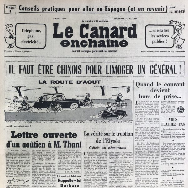 Couac ! | N° 2389 du Canard Enchaîné - 3 Août 1966 | Chroniques de la Cour, d’André Ribaud - Du côté de chez les Baumel, un ménage tous terrains Retraite d’une personne de bien (gouvernante de De Gaulle) — Son grand gouvernement à “La Boisserie” —Présent d’adieu que le Roi lui fait (un chien) — Scandale qui en résulte à la cour de Londres (ce chien était un cadeau offert par la couronne anglaise à  De Gaulle)— Menées houssières de Monsieur le Prince — Satisfaction qu’il en a — Incident de l’ ”A bas le Roi” ! | 2389