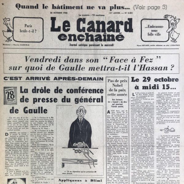 Couac ! | N° 2401 du Canard Enchaîné - 26 Octobre 1966 | Chroniques de la Cour, d’André Ribaud - Embarras du Maroc et méprise du Népal : Souper fort froid des magistrats (tension avec le ministre de la Justice, Jean Foyer)  — Misères du président Perez — Coup de théâtre de la reddition du chiaoux du Sultan (arrivée en France de Dlimi, impliquée dans l’affaire Ben Barka)  — Consternation française (cela n’était pas prévu…) — Mahendra à la Cour (prince indien) — Petite bévue pour l’honorer (il ne sera pas logé au Trianon) — Vieux jeu et fatals enjeux de prince (annonce d’une baisse de la bourse) | 2401