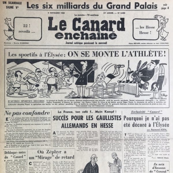 Couac ! | N° 2403 du Canard Enchaîné - 9 Novembre 1966 | Chroniques de la Cour, d’André Ribaud - Grand Duc à Trianon - Préparations hâtées d’une illustre visite (Kossyguine, président du conseil des ministres de l’URSS) — Mystères du logement de l’hôte (au Grand Trianon) — Bisque ancienne — Bizarreries de la restauration du Grand Trianon (“trop neuf”)— Catastrophe acide des entreprises de Malraux (Rénovation des appartements du Trianon) — Triaquoi ? | 2403