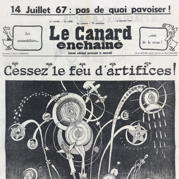 Couac ! | N° 2438 du Canard Enchaîné - 12 Juillet 1967 | Nos Exemplaires du Canard Enchaîné sont archivés dans de bonnes conditions de conservation (obscurité, hygrométrie maitrisée et faible température), ce qui s'avère indispensable pour des journaux anciens. | 2438