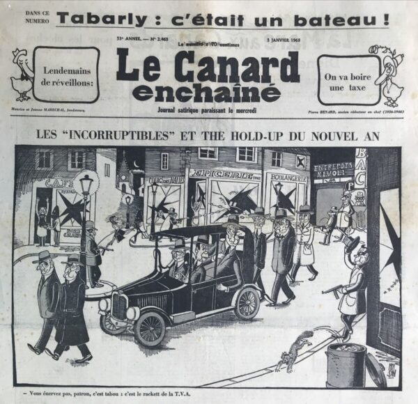 Couac ! | N° 2463 du Canard Enchaîné - 3 Janvier 1968 | Nos Exemplaires du Canard Enchaîné sont archivés dans de bonnes conditions de conservation (obscurité, hygrométrie maitrisée et faible température), ce qui s'avère indispensable pour des journaux anciens. | 2463 e1679152838381