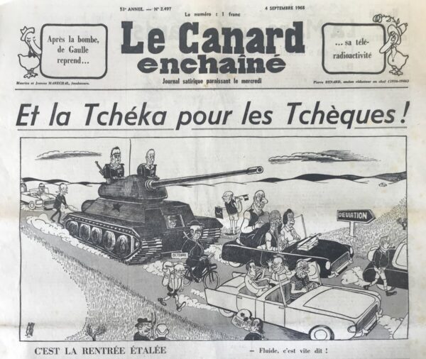 Couac ! | N° 2497 du Canard Enchaîné - 4 Septembre 1968 | Nos Exemplaires du Canard Enchaîné sont archivés dans de bonnes conditions de conservation (obscurité, hygrométrie maitrisée et faible température), ce qui s'avère indispensable pour des journaux anciens. | 2497 e1679123655140