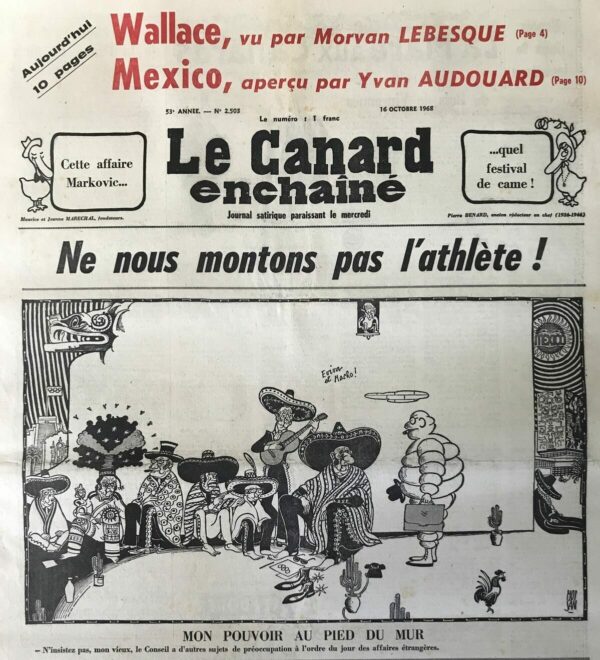 Couac ! | N° 2503 du Canard Enchaîné - 16 Octobre 1968 | Nos Exemplaires du Canard Enchaîné sont archivés dans de bonnes conditions de conservation (obscurité, hygrométrie maitrisée et faible température), ce qui s'avère indispensable pour des journaux anciens. | 2503 e1679156137626