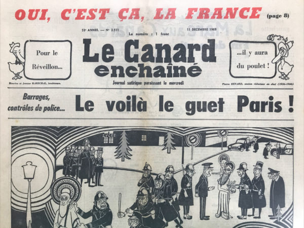 Couac ! | N° 2511 du Canard Enchaîné - 11 Décembre 1968 | Nos Exemplaires du Canard Enchaîné sont archivés dans de bonnes conditions de conservation (obscurité, hygrométrie maitrisée et faible température), ce qui s'avère indispensable pour des journaux anciens. | 2511