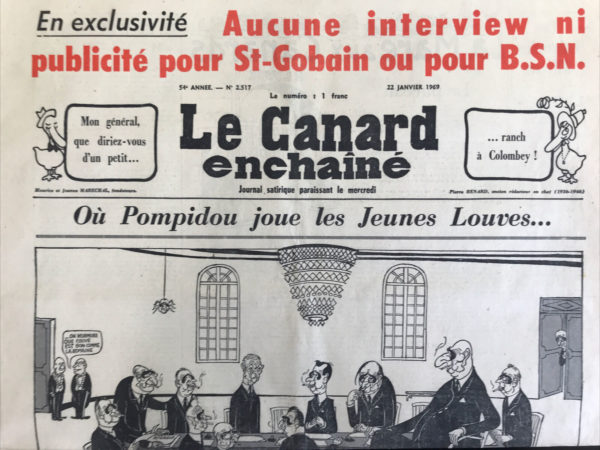 Couac ! | N° 2517 du Canard Enchaîné - 22 Janvier 1969 | Le "Canard vous révèle le nom du dauphin de Pompidou, ce sera le général de G..., de R. Tréno - Le récit évoque le barbier de Midas, annonciateur d'un scandale à venir. L'affaire de l'embargaulle sur les avions israéliens, divulguée par un douanier, et la révélation de la succession de Pompidou par le Grand Camérier du Pape, créent l'émoi. Les suppositions sur la position de De Gaulle et l'attitude de Monboudif s'ensuivent. Un revirement survient avec l'annonce de la démission imminente de De Gaulle, motivée par des informations américaines. Cette révélation altère l'image du général, éloignée de sa réputation de leader politique. La succession à Colombey-les-Deux-Églises semble être préparée pour un départ éclatant. La narration joue sur l'ironie, illustrée par l'usage du titre "Sursaut" et la mention de la placidité de Wilson face à cette tourmente. Le récit se clôt sur une anticipation de l'éclipse de la localité, suggérant le changement imminent de la garde présidentielle. | 2517