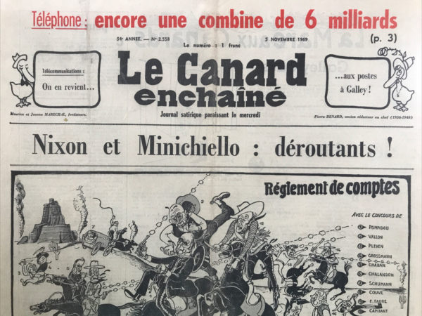 Couac ! | N° 2558 du Canard Enchaîné - 5 Novembre 1969 | Nos Exemplaires du Canard Enchaîné sont archivés dans de bonnes conditions de conservation (obscurité, hygrométrie maitrisée et faible température), ce qui s'avère indispensable pour des journaux anciens. | 2558