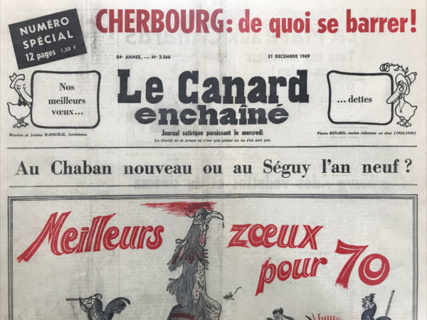 Couac ! | N° 2566 du Canard Enchaîné - 31 Décembre 1969 | Nos Exemplaires du Canard Enchaîné sont archivés dans de bonnes conditions de conservation (obscurité, hygrométrie maitrisée et faible température), ce qui s'avère indispensable pour des journaux anciens. | 2566