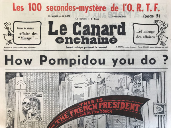 Couac ! | N° 2574 du Canard Enchaîné - 25 Février 1970 | Nos Exemplaires du Canard Enchaîné sont archivés dans de bonnes conditions de conservation (obscurité, hygrométrie maitrisée et faible température), ce qui s'avère indispensable pour des journaux anciens. | 2574