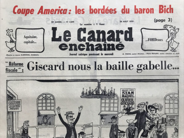 Couac ! | N° 2600 du Canard Enchaîné - 26 Août 1970 | Nos Exemplaires du Canard Enchaîné sont archivés dans de bonnes conditions de conservation (obscurité, hygrométrie maitrisée et faible température), ce qui s'avère indispensable pour des journaux anciens. | 2600