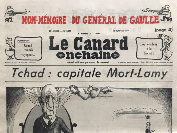 Couac ! | N° 2607 du Canard Enchaîné - 14 Octobre 1970 | Nos Exemplaires du Canard Enchaîné sont archivés dans de bonnes conditions de conservation (obscurité, hygrométrie maitrisée et faible température), ce qui s'avère indispensable pour des journaux anciens. | 2607