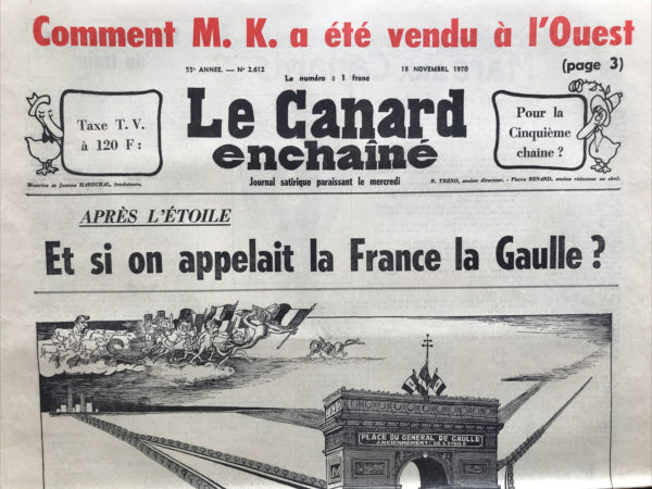 Couac ! | N° 2612 du Canard Enchaîné - 18 Novembre 1970 | Nos Exemplaires du Canard Enchaîné sont archivés dans de bonnes conditions de conservation (obscurité, hygrométrie maitrisée et faible température), ce qui s'avère indispensable pour des journaux anciens. | 2612