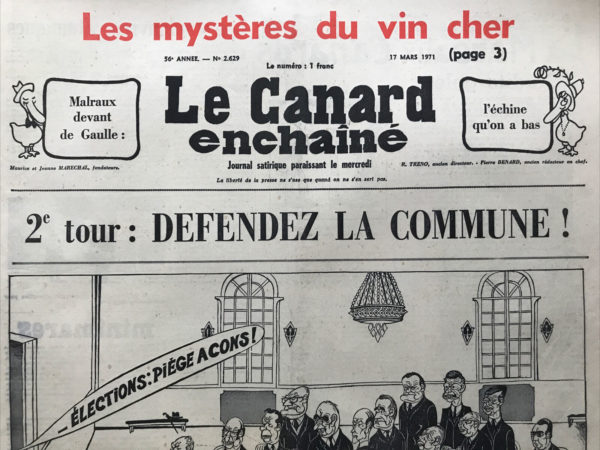 Couac ! | N° 2629 du Canard Enchaîné - 17 Mars 1971 | Nos Exemplaires du Canard Enchaîné sont archivés dans de bonnes conditions de conservation (obscurité, hygrométrie maitrisée et faible température), ce qui s'avère indispensable pour des journaux anciens. | 2629