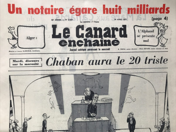 Couac ! | N° 2633 du Canard Enchaîné - 14 Avril 1971 | Nos Exemplaires du Canard Enchaîné sont archivés dans de bonnes conditions de conservation (obscurité, hygrométrie maitrisée et faible température), ce qui s'avère indispensable pour des journaux anciens. | 2633