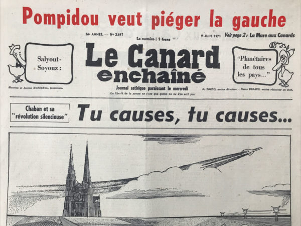 Couac ! | N° 2641 du Canard Enchaîné - 9 Juin 1971 | Nos Exemplaires du Canard Enchaîné sont archivés dans de bonnes conditions de conservation (obscurité, hygrométrie maitrisée et faible température), ce qui s'avère indispensable pour des journaux anciens. | 2641