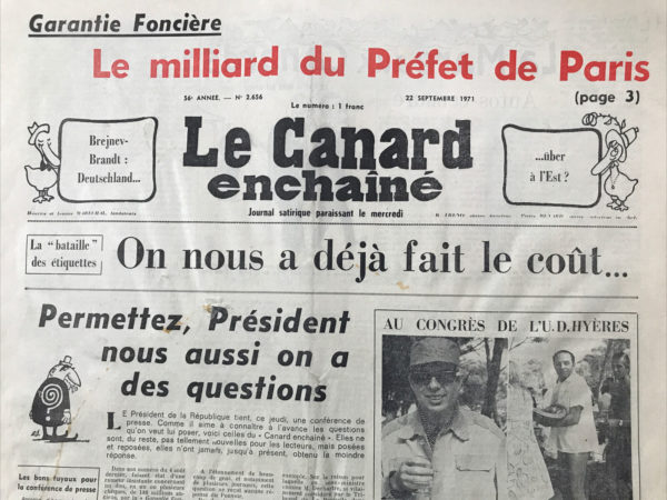 Couac ! | N° 2656 du Canard Enchaîné - 22 Septembre 1971 | Nos Exemplaires du Canard Enchaîné sont archivés dans de bonnes conditions de conservation (obscurité, hygrométrie maitrisée et faible température), ce qui s'avère indispensable pour des journaux anciens. | 2656