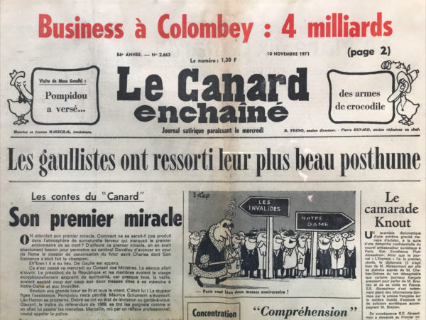 Couac ! | N° 2663 du Canard Enchaîné - 10 Novembre 1971 | Nos Exemplaires du Canard Enchaîné sont archivés dans de bonnes conditions de conservation (obscurité, hygrométrie maitrisée et faible température), ce qui s'avère indispensable pour des journaux anciens. | 2663