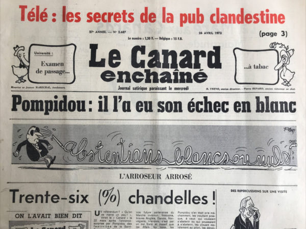 Couac ! | N° 2687 du Canard Enchaîné - 26 Avril 1972 | Nos Exemplaires du Canard Enchaîné sont archivés dans de bonnes conditions de conservation (obscurité, hygrométrie maitrisée et faible température), ce qui s'avère indispensable pour des journaux anciens. | 2687