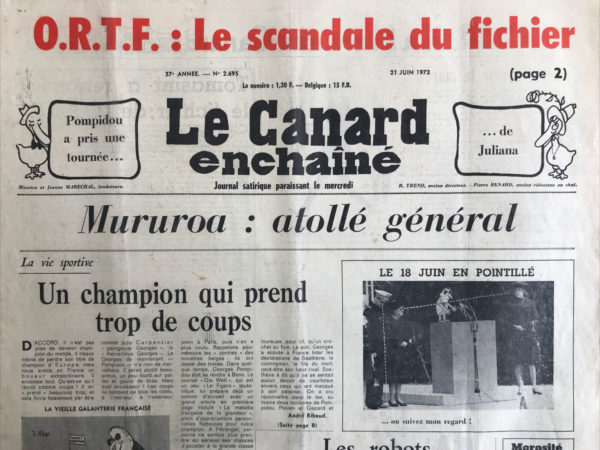 Couac ! | N° 2695 du Canard Enchaîné - 21 Juin 1972 | Nos Exemplaires du Canard Enchaîné sont archivés dans de bonnes conditions de conservation (obscurité, hygrométrie maitrisée et faible température), ce qui s'avère indispensable pour des journaux anciens. | 2695