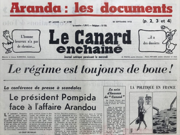 Couac ! | N° 2708 du Canard Enchaîné - 20 Septembre 1972 | L'affaire Aranda : une des plus fameuses révélations du "Canard" - Corruption et trafic d'influence dans le monde politico-immobilier sous de Gaulle et Pompidou - | 2708