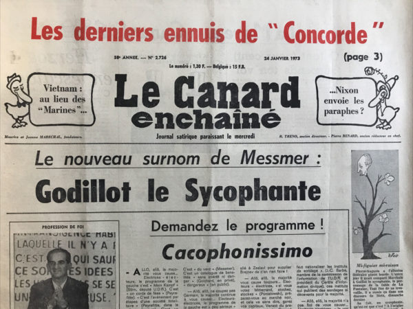 Couac ! | N° 2726 du Canard Enchaîné - 24 Janvier 1973 | Les derniers ennuis de Concorde - Vietnam : au lieu des "Marines" ... Nixon envoie les paraphes ? - Après Lyon et Lille: le maquereau à la bordelaise - Concorde au nez baissé - Les Bretons c'est tout bon c'est tout con - Les petits métiers du Paris nocturne - Cinéma : les Zozos, de Pascal Thomas - No larzac in England - | 2726