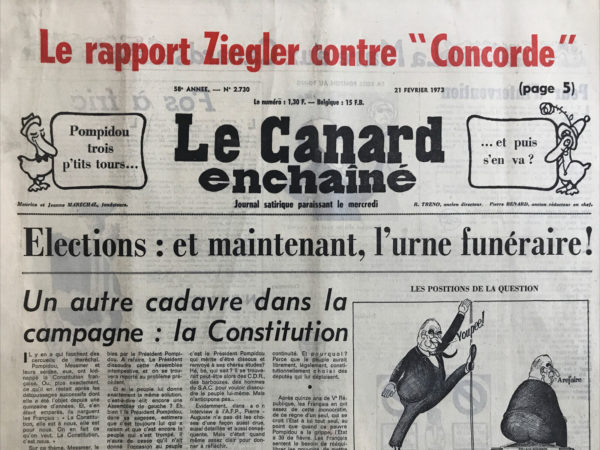 Couac ! | N° 2730 du Canard Enchaîné - 21 Février 1973 | Le rapport Ziegler contre "Concorde" - Elections : et maintenant, l'urne funéraire ! - Fos à fric - Bordelais : Le "duc d'Aquitaine" sent le bouchon... - Du Var aux Bouches-du-Rhône : les godillots à l'heure du plongeon - Du varois et du varié - Chauffe, Marseille ! - Théâtre : "LA CAGE AUX FOLLES",  avec Poiret et Serrault - Cinéma : John Reed, Mexico insurgente - | 2730