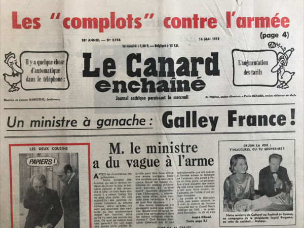 Couac ! | N° 2742 du Canard Enchaîné - 16 Mai 1973 | Un ministre à ganache : Galley France ! - Concorde met la gomme arabique - Riz explosif à la Réunion - Les argent de La Rochelle - OTAN is money - Hassan entre la foire et le fromage - la cour reçoit l'Arabie en grande pompe - Un complot sino-cubano--judéo-gauchiste (etc...) : la chasse aux sorcières est ouverte - Larzac, capitale La Havane - Théâtre : L'école des femmes, Pierre Dux et Isabelle Adjani - Cinéma : Il n'y a pas de fumée sans feu , d'André Cayatte - | 2742