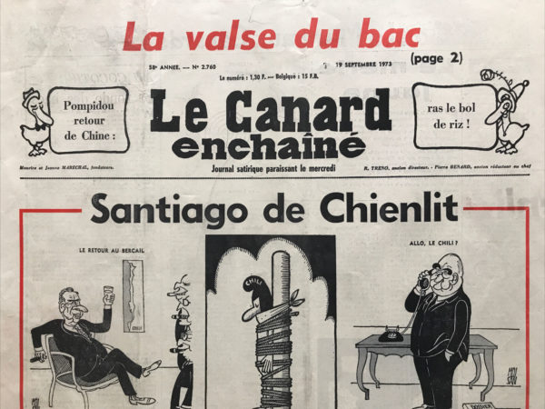 Couac ! | N° 2760 du Canard Enchaîné - 19 Septembre 1973 | "L'EMMERDEUR", FRANCIS VEBER, EDOUARD MOLINARO, LINO VENTURA, JACQUES BREL - LES PARAS TERRIBLES, COMMANDANT POUGET, YVES BOISSET | 2760