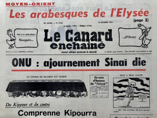 Couac ! | N° 2763 du Canard Enchaîné - 10 Octobre 1973 | Guerre du Kippour “Quelle connerie la guerre ! (...) Tout le monde sait bien que militairement elle n’avancera rien que politiquement elle n’arrangera rien. Tout le monde sait bien que son plus clair résultat, quel qu’il soit, sera de renforcer dans les deux camps le clan des faucons, des ultras, des jusqu’auboutistes, de ceux qui parmi les Arabes, refusent de reconnaître réellement le droit à l’existence d’Israël, refusent de rendre aux Arabes la moindre parcelle de territoires occupés. (...) Un jour ou l’autre il y aura un cessez-le-feu qui laissera les belligérants, vainqueurs ou vaincus, tous épuisés, assommés, mais sûrement pas calmés. Sans attendre, ils recommenceront à préparer la prochaine - la cinquième guerre israélo-arabe. A moins, sait-on jamais ? qu’ils ne finissent par se rendre compte de la stupidité tragique et stérile de leur longue et sanglante querelle et qu’ils ne se décident à discuter sérieusement.” Pierre BENARD   | 2763 2