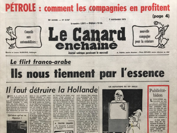 Couac ! | N° 2767 du Canard Enchaîné - 7 Novembre 1973 | Pétrole : comment les compagnies en profitent - le flirt franco-arabe : Ils nous tiennent par l'essence - A bas la vie chère c'est la faute au gruyère ! - garantie Foncière : les philanthropes de la banque Vernes - La route du fuel est coupée : Le marché noir de l'or noir - Le projet de loi sur l'avortement : Le gouvernement fait une grossesse nerveuse - Cinéma : Il ne suffit plus de prier, de Aldo Francia - | 2767