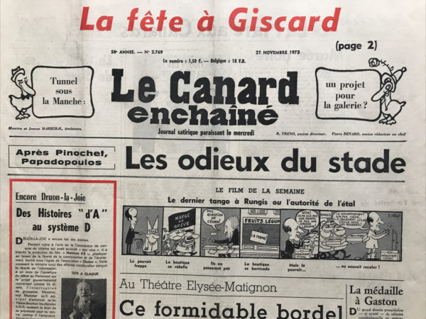 Couac ! | N° 2769 du Canard Enchaîné - 21 Novembre 1973 | Tunnel sous la Manche : un projet pour la galerie ? - Après Pinochet, Papadopoulos Les odieux su stade - Le tiroir-caisse de Sanguinetti - Le congrès de l'UDR : Gros-plant et petits leurres nantais - Le bruit et la fureur : Concorde va nous apprendre à vivre - Nouvelles vagues sur la "Côte des Basques" - Cinéma : Charlie et ses deux nénettes, de Joel Séria, avec Jean-Pierre Marielle - Théâtre : Ce formidable bordel ! d'Eugène Ionesco - | 2769