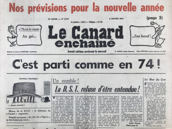 Couac ! | N° 2775 du Canard Enchaîné - 2 Janvier 1974 | Micros de la D.S.T. : la diffusion du "Canard" augmente. Les risettes de Gromyko. La D.S.T. refuse d'être entendue ! Chirac: un chateau saignant, un ! Tabarly pour la protection de la mâture. | 2775