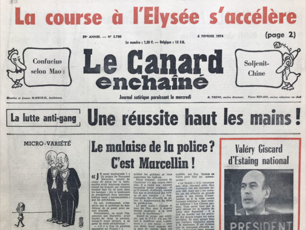 Couac ! | N° 2780 du Canard Enchaîné - 6 Février 1974 | la course à l'Elysée s'accélère - Messmer: un Lyon dans la gorge - Jobert au Moyen-Orient: les tribulations d'un commis voyageur - Les oreilles de Washington - Corruption à l'italienne: du pétrole plein la botte - la Gauche barbotte dans l'"Archipel Goulag" - Le Chili des S.S. - Le plan secret de Marcellin pour réorganiser notre police - Cinéma: Lacombe Lucien (le démon du Malle) - | 2780