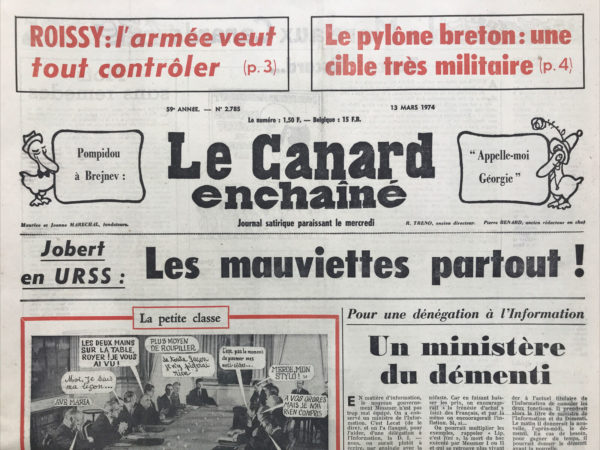 Couac ! | N° 2785 du Canard Enchaîné - 13 Mars 1974 | Jobert en URSS: les mauviettes partout ! - Banco ! Giscard... - Roissy-Charles-de-Gaulle en France: les militaires au septième ciel - Schumann - Momo l'immortel - | 2785