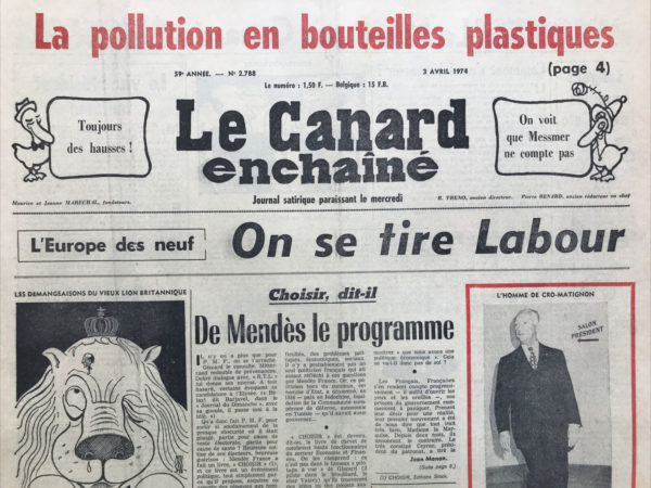 Couac ! | N° 2788 du Canard Enchaîné - 3 Avril 1974 | On se tire Labour - De Mendès le programme - Chirac - Larzac - Galley - Jobert - La pollution en bouteilles plastiques - Angoulême, pirates dans la ville-pilote - Barbouzes party - Cinema: American Graffiti - Kissinger - Pompidou - | 2788