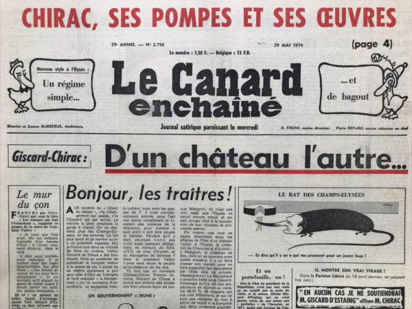 Couac ! | N° 2796 du Canard Enchaîné - 29 Mai 1974 | Giscard-Chirac: D'un château l'autre... Bonjour, les traîtres ! par André Ribaud - Le changement est là, avec Giscard, c'est une révolution protocolaire. "Substituer le complet veston à la queue de pie, c'était bien, mais se balader carrément à poil jusqu'à l'Arc de Triomphe pour entonner la Marseillaise, là, ça aurait été du grand spectacle !" Giscard, fin stratège de la com' politique, "serre la cuillère des représentants des corps constitués avec une négligence calculée, mais s'attarde bien volontiers avec les enfants, sous l'œil complice des caméras." Et que dire de Château-Chirac nommé Premier ministre ? "Une vraie leçon de morale civique pour nos chers enfants des écoles, un exemple de trahison récompensée et de vice honoré." Dans cette Ve République, les coups bas sont monnaie courante. "Trahisons, complots, retournements de veste, c'est un véritable feuilleton à rebondissements." Maintenant, tout se joue de château en château, "un véritable jeu de princes où l’État devient le maître d'œuvre des réparations des manoirs." La République s'annonce belle sous Giscard, "avec ses intrigues et ses jeux de pouvoir." Ah, la politique, quel théâtre ! La fin tragique du Cardinal Danielou - Epectase - La fin tragique du cardinal Daniélou nous est rapportée dans un récit où les versions divergent comme autant d'échos d'une réalité complexe. Si certains voient la main de Dieu frapper le saint homme en pleine rue, d'autres évoquent un cœur qui flanche alors qu'il gravit un escalier. Mais la vérité historique exige rigueur et précision. Le Canard dépêche donc un enquêteur sur les lieux, au 56 de la rue Dulong, où les faits sont recueillis avec méticulosité. La concierge, d'abord interrogée, prétend ignorer tout du cardinal Daniélou. Mais la police, mieux informée, se dirige vers un appartement sous-loué par une certaine dame Santoni, travaillant dans un cabaret. C'est là qu'ils découvrent le corps du prélat. Selon la version de madame Santoni, le cardinal se serait effondré peu après être entré. Une image surprenante émerge alors, celle d'un homme d'église reçu en peignoir de bain, suggérant une confession domiciliaire.Au-delà des circonstances de sa mort, des voix évoquent le mystère de sa vie. Ses dernières paroles résonnent avec une profondeur saisissante : "Quelqu'un qui prend Dieu au sérieux devient un homme perdu." Une vie consumée par un fervent apostolat, un dévouement infatigable à la rencontre du Divin. Et dans ce tableau, la pieuse Maryse Choisy offre une pensée insolite, rappelant l'égalité entre les sexes. Ainsi, dans la tragédie de sa mort, le cardinal Daniélou laisse une énigme à méditer, une réflexion sur la relation entre l'homme et le divin, entre la vie terrestre et l'éternité. Que son âme repose en paix.   | 2796