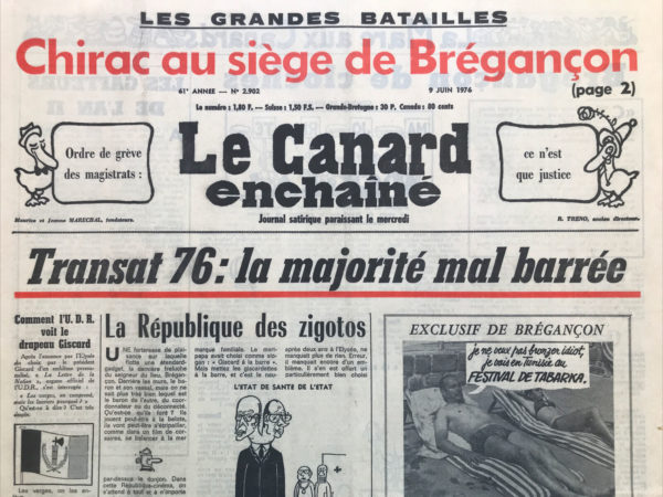 Couac ! | N° 2902 du Canard Enchaîné - 9 Juin 1976 | Nos Exemplaires du Canard Enchaîné sont archivés dans de bonnes conditions de conservation (obscurité, hygrométrie maitrisée et faible température), ce qui s'avère indispensable pour des journaux anciens. | 2902