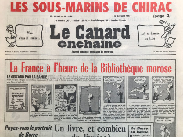 Couac ! | N° 2920 du Canard Enchaîné - 13 Octobre 1976 | Nos Exemplaires du Canard Enchaîné sont archivés dans de bonnes conditions de conservation (obscurité, hygrométrie maitrisée et faible température), ce qui s'avère indispensable pour des journaux anciens. | 2920