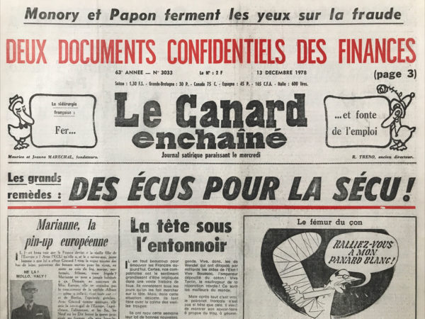 Couac ! | N° 3033 du Canard Enchaîné - 13 Décembre 1978 | L'appel de Cochin Le Canard brocarde, dans ce numéro 3033 du 13 décembre 1978, l'appel de Cochin, un manifeste signé 7 jours auparavant par Jacques Chirac, de son lit d'hôpital, à Paris, où il a été  transporté après un grave accident de voiture survenu sur une route verglacée en Corrèze. Chirac cumule alors les fonctions de maire de Paris, de député de la 3ème circonscription de la Corrèze, de président du conseil général du même département et, surtout, de président du RPR (Rassemblement Pour la République), le parti gaulliste. Dans ce texte, Chirac dénonce le fédéralisme européen et affirme son souverainisme, à 6 mois des premières élections au suffrage universel direct du Parlement européen. On attribue la paternité réelle de cette diatribe à ses proches conseillers, Pierre Juillet et Marie-France Garaud, notamment. Elle commence par un avertissement: "il est des heures dans l'histoire d'un peuple où sa sauvegarde tient toute dans sa capacité de discerner les menaces qu'on lui cache" et elle finit par cette charge violente: "comme toujours lorsqu'il s'agit du rabaissement de la France, le parti de l'étranger est à l'oeuvre avec sa voix paisible et rassurante. Français, ne l'écoutez pas, c'est l'engourdissement qui précède la mort". "Le parti de l'étranger" est une allusion directe à l'Union pour la Démocratie Française (UDF), parti de centre-droit, créé par Valéry Giscard d'Estaing le 1er février de cette même année, adepte du supranationalisme. Cette expression, qui vise tous les partisans de l'Europe (pas seulement les giscardiens), aura un effet désastreux sur l'opinion. Chirac est élu député européen, le RPR ayant obtenu 15 sièges et 16,31% des voix, loin cependant de la liste UDF, menée par Simone Veil, 25 sièges et 27,61% des voix. SP | 3033