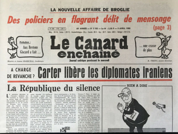 Couac ! | N° 3102 du Canard Enchaîné - 9 Avril 1980 | Affaire de Broglie : Des policiers en flagrant délit de mensonges - Non assistance à juge - Une protection à éclipses - | 3102